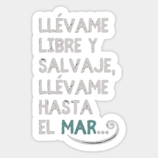 Songs in Spanish: verse of the song Take me to the sea, by the Spanish singer Manolo Tena Sticker